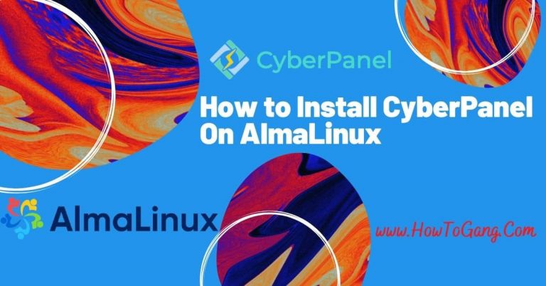 How to Install CyberPanel On AlmaLinux